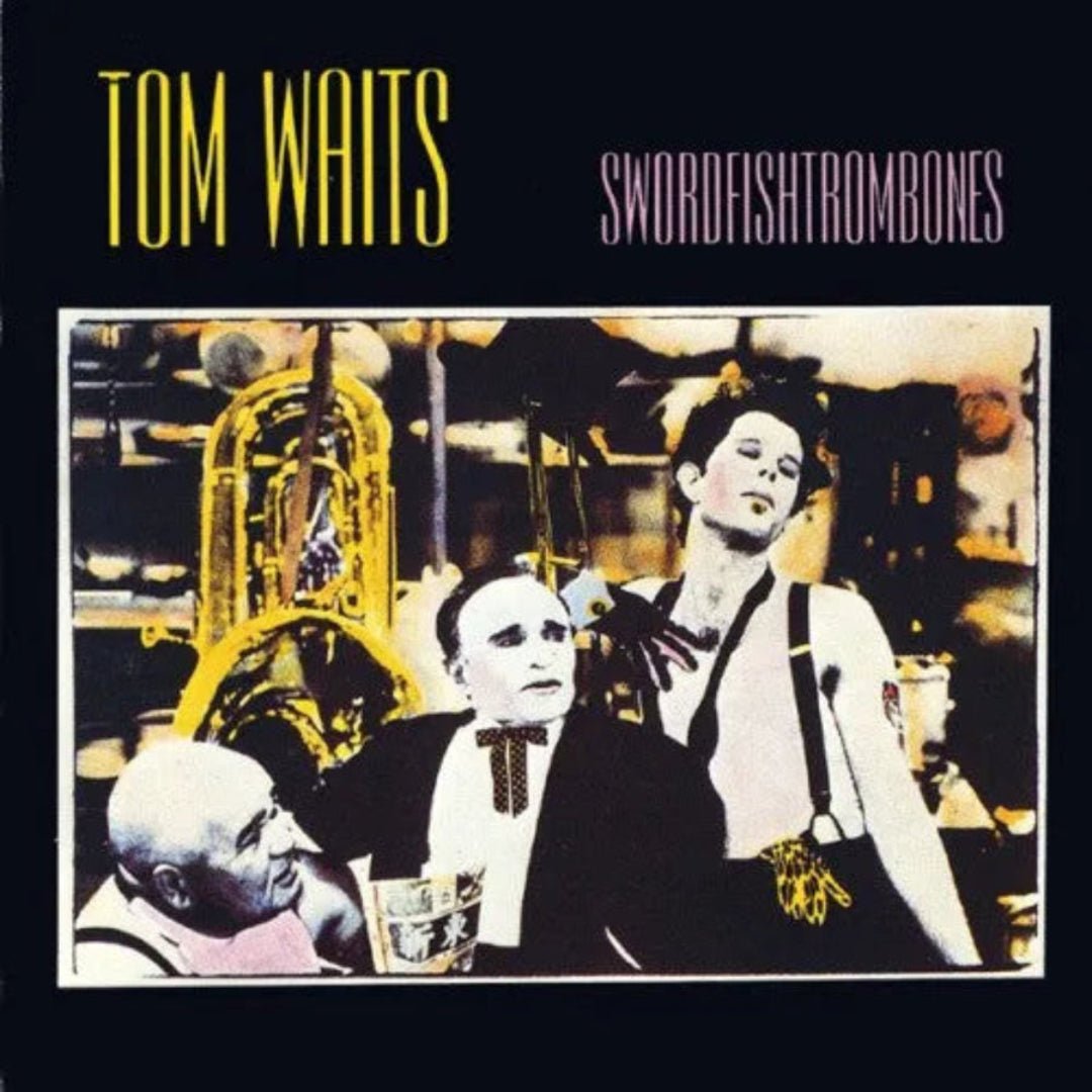 Swordfishtrombones by Tom Waits, classic avant-garde vinyl LP edition