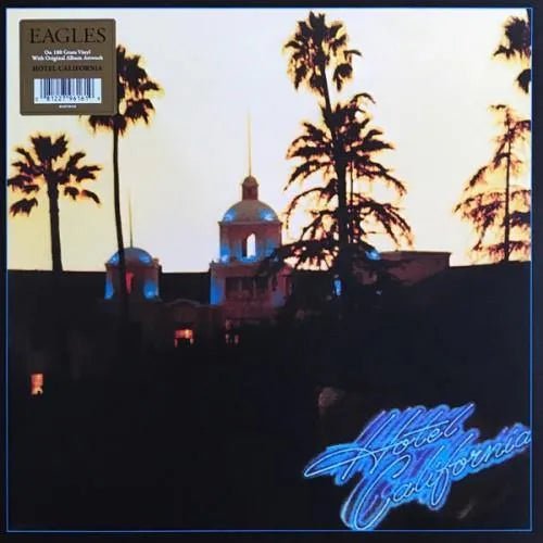 Hotel California LP by Eagles on 180g vinyl
