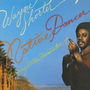 Wayne Shorter - Native Dancer CD (88985407332)-Orchard Records