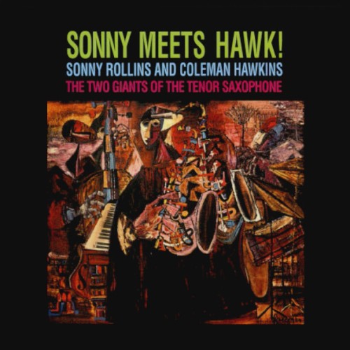 Sonny Rollins - Sonny Rollins Meets the Hawk! CD (88985346732)-Orchard Records