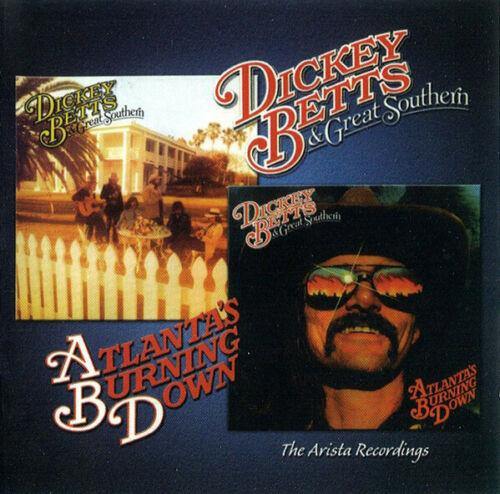 Dickey Betts - Great Southern & Atlanta's Burning Down CD (FLOATM6049) - Orchard Records