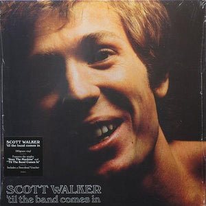 Scott Walker - 'Til the Band Comes In LP (7798474) - Orchard Records