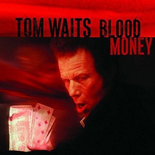 Tom Waits - Blood Money LP (871409266293) - Orchard Records