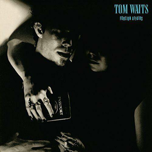 Tom Waits - Foreign Affairs LP (871409275691) - Orchard Records