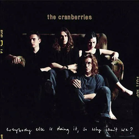 The Cranberries Everybody Else Is Doing It So Why Can't We? LP album cover