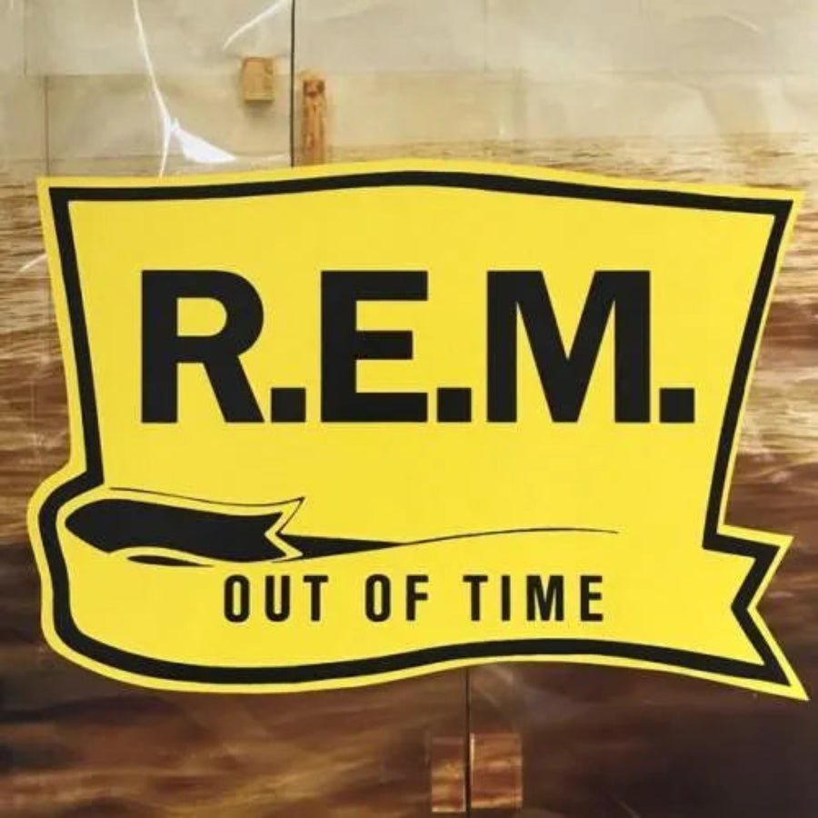 R.E.M. Out Of Time album cover featuring bold yellow banner design