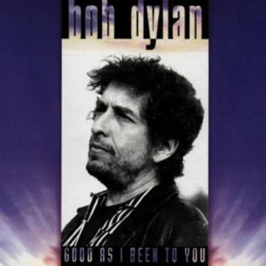 Bob Dylan Good As I Been To You CD album cover acoustic folk artwork