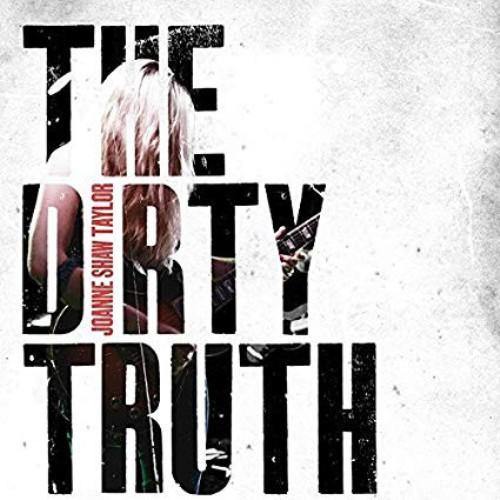 Joanne Shaw Taylor - The Dirty Truth LP (19075867731) - Orchard Records