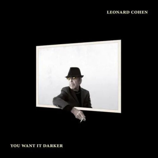 Leonard Cohen You Want It Darker LP featuring the late singer-songwriter’s intimate voice