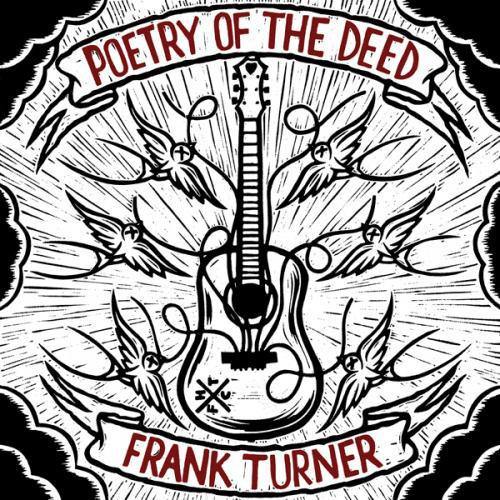 Frank Turner - Poetry Of The Deed LP (XMR022LP) - Orchard Records