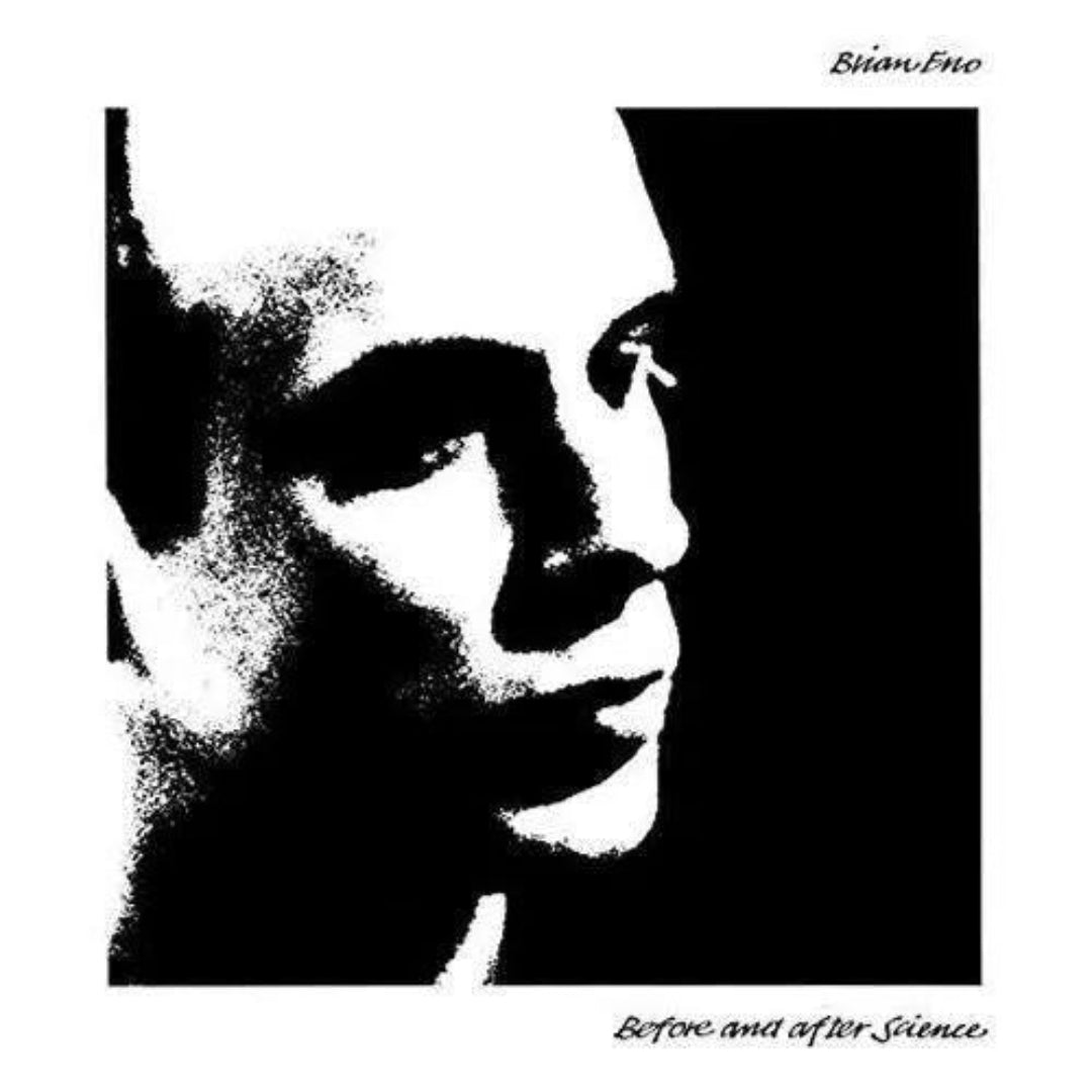 Brian Eno Before And After Science ambient art rock album with experimental sound