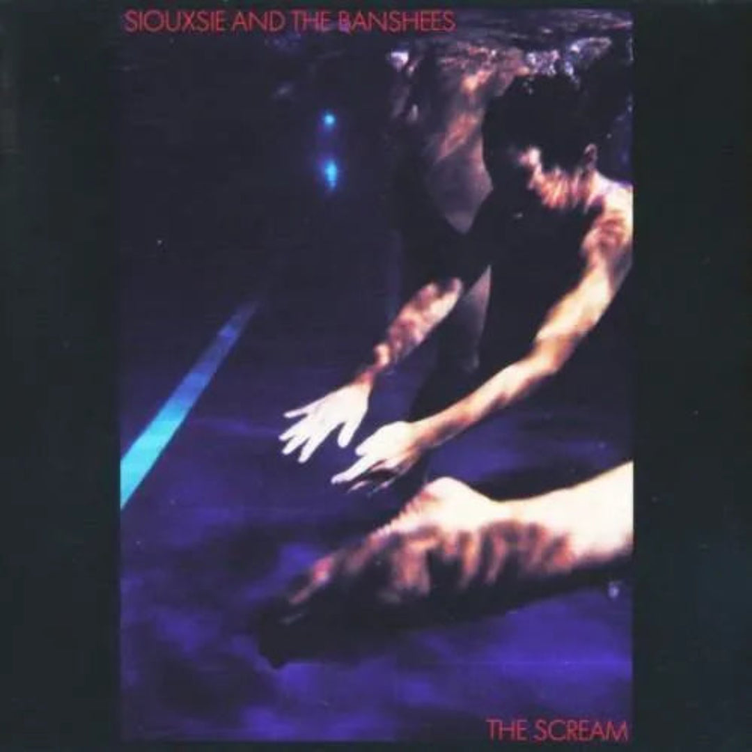Siouxsie And The Banshees The Scream LP featuring the classic album artwork.