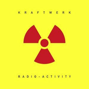 Kraftwerk - Radio-actIvity LP (STUMM304) - Orchard Records