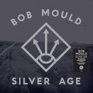 Bob Mould - Silver Age LP Silver Vinyl (DEMREC651) - Orchard Records