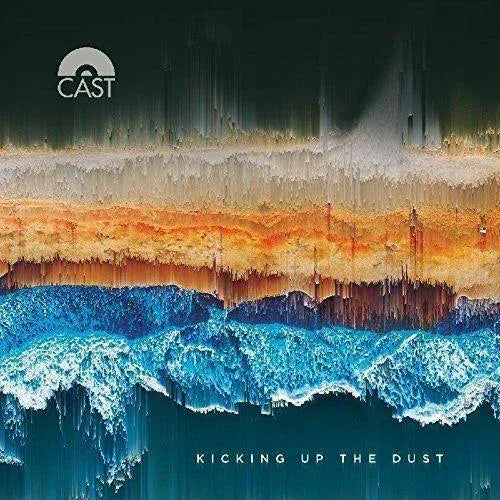 Cast - Kicking Up The Dust LP 9584754) - Orchard Records cover