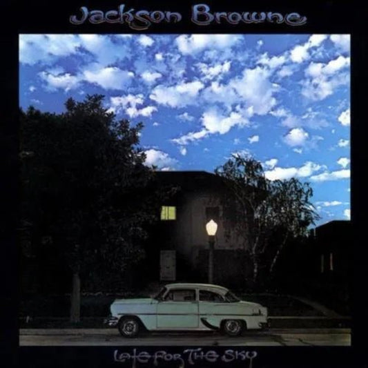 Jackson Browne Late For The Sky LP vinyl album cover classic 70s folk rock artwork
