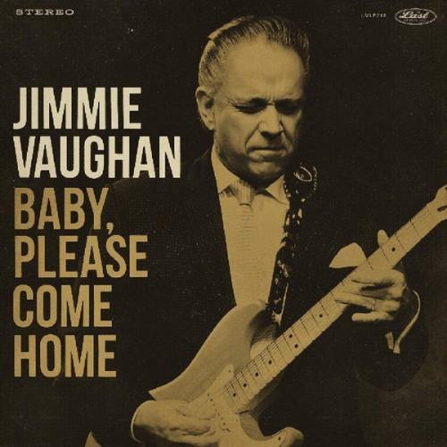 Jimmie Vaughan - Baby Please Come Home LP Gold Vinyl (LPLP213) - Orchard Records
