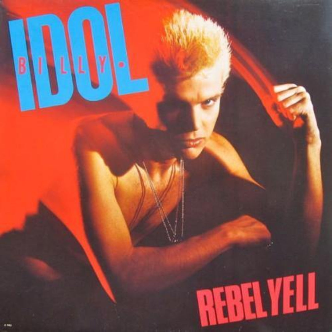 Billy Idol Rebel Yell LP featuring the classic album cover artwork.