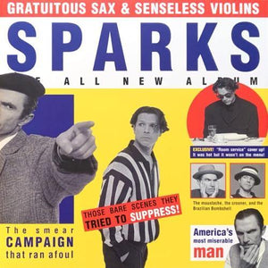Sparks - Gratuitous Sax & Senseless Violins LP (3851712) - Orchard Records