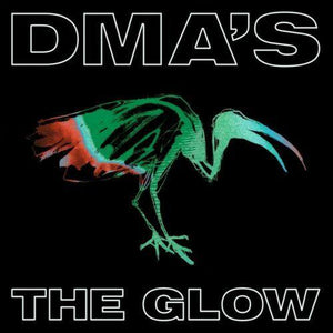 DMA's - The Glow LP (3859484) - Orchard Records