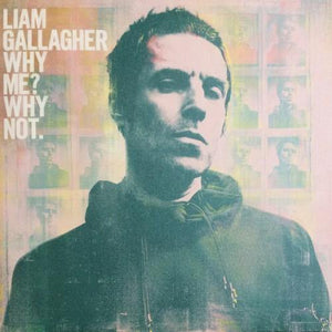 Liam Gallagher - Why Me? Why Not LP (9540841) - Orchard Records