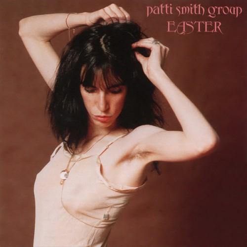 Patti Smith Group - Easter LP (88875111721) - Orchard Records