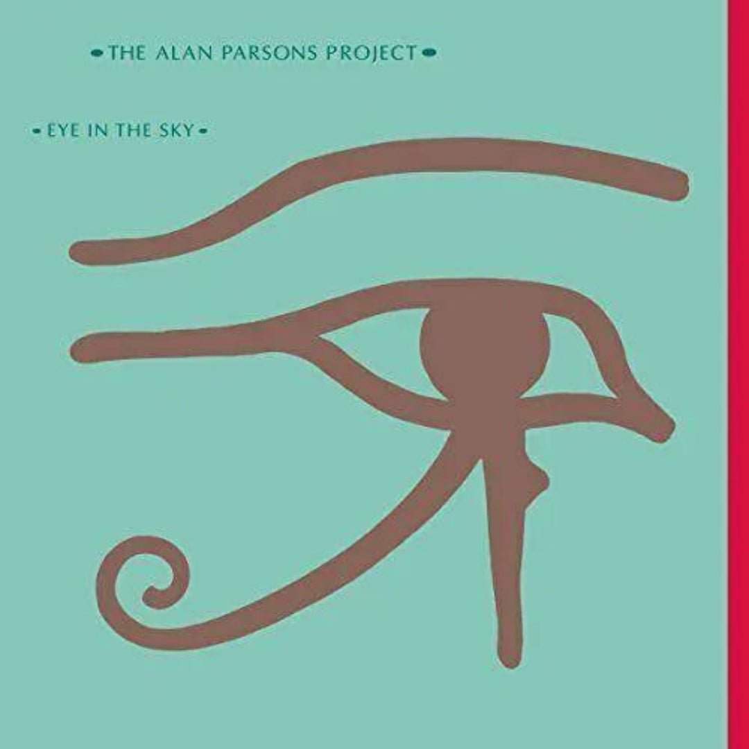 The Alan Parsons Project Eye In The Sky LP with classic progressive rock and melodic hits