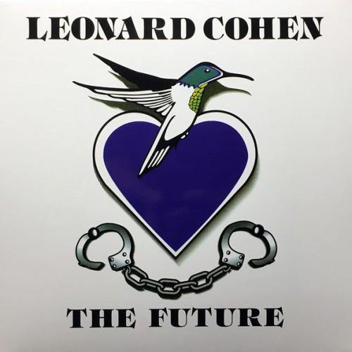 The Future by Leonard Cohen on LP vinyl featuring Anthem and Closing Time on vinyl LP