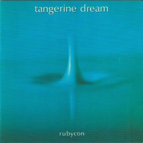 Tangerine Dream - Rubycon CD (7746970)-Orchard Records
