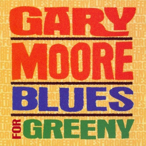 Gary Moore - Blues For Greeny CD (MOORECD10)-Orchard Records