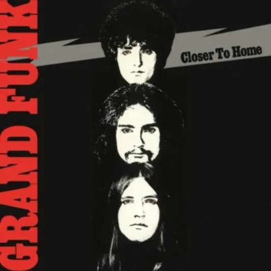 Grand Funk Railroad Closer To Home 1970 rock album produced by Terry Knight

