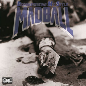 Madball - Demonstrating My Style LP (MOVLP1713)-Orchard Records