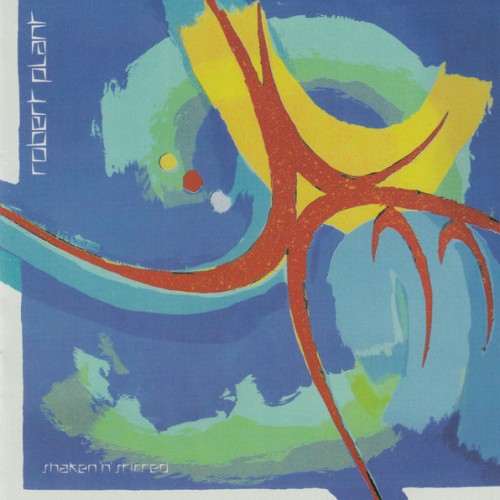 Robert Plant - Shaken 'N' Stirred CD (2741612)-Orchard Records