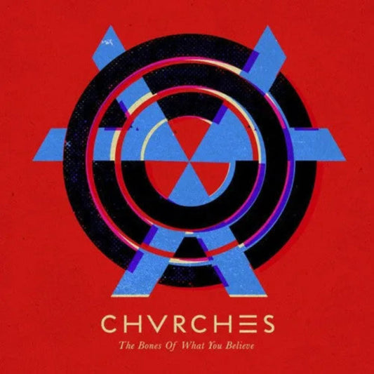 CD artwork for Chvrches The Bones Of What You Believe, synth-pop debut album.
