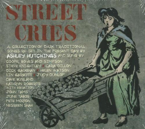 Ashley Hutchings - Street Cries CD (TECD349)-Orchard Records