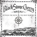 Black Stone Cherry - Between The Devil And The Deep Blue Sea LP (MOVLP2432)-Orchard Records