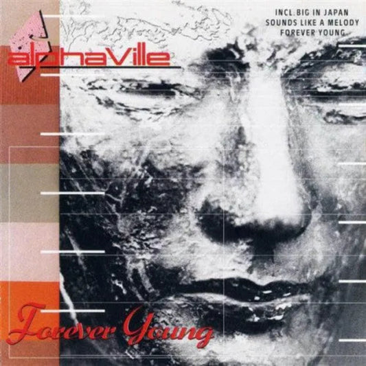 CD cover of Alphaville’s Forever Young, featuring 1980s design and tracklist including “Big in Japan” and “Forever Young”.