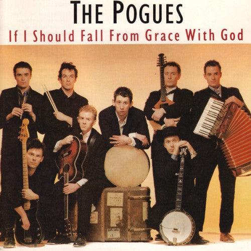 The Pogues - If I Should Fall From Grace With God CD (6759602)-Orchard Records