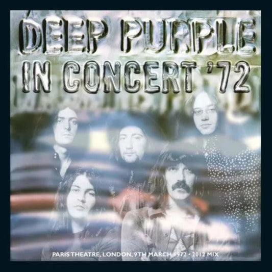 Deep Purple In Concert ’72 CD featuring Mk II lineup live performances from 1972 tour