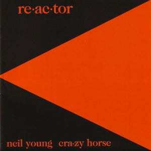 Neil Young & Crazy Horse - Re-ac-tor CD (2484982)-Orchard Records