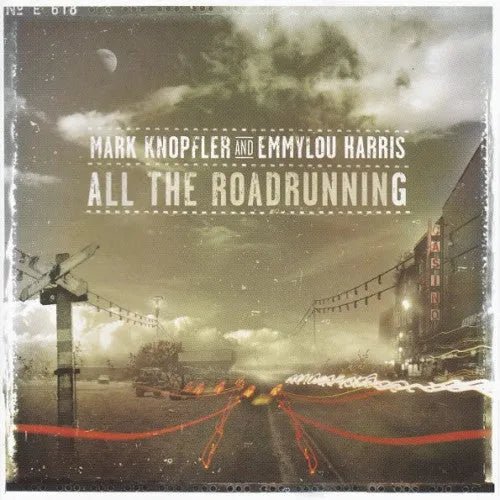 Mark Knopfler And Emmylou Harris - All The Roadrunning CD - 1 - CD - Orchard Records