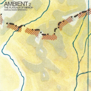 Harold Budd & Brian Eno - Ambient 2: The Plateaux Of Mirror (ENOCDX7) CD