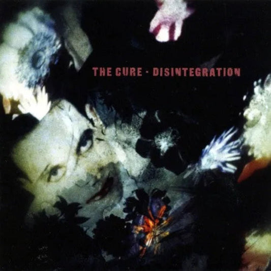 The Cure Disintegration 1989 album featuring Pictures of You, Lovesong, and Fascination Street