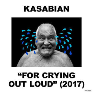 Kasabian - For Crying Out Loud 2017 (PARADISE95) CD