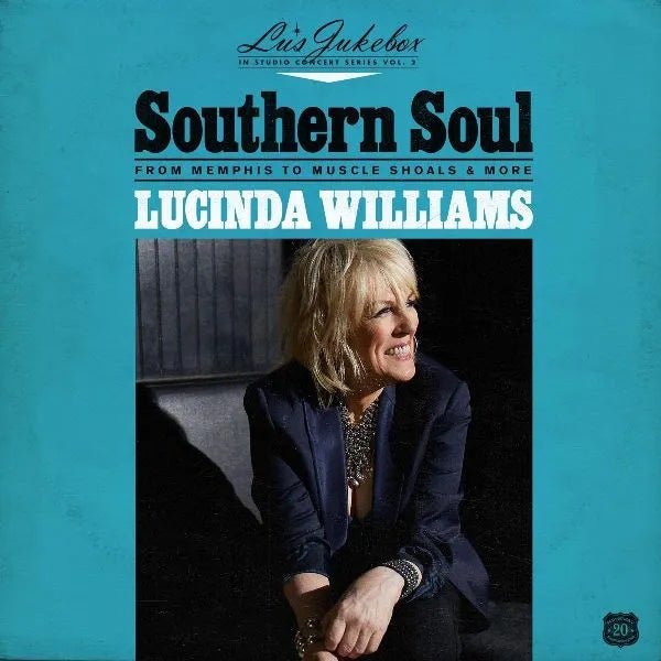 Lucinda Williams - Lu's Jukebox Southern Soul: From Memphis To Muscle Shoals LP - 1 - LP - Orchard Records
