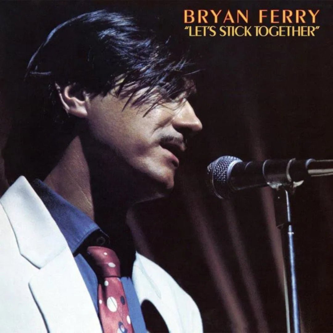 Let’s Stick Together by Bryan Ferry LP sleeve, classic solo album design