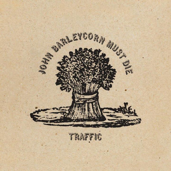 Traffic - John Barleycorn Must Die (7751256) LP