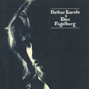 Dan Fogelberg - Nether Lands (MOVLP2388) LP Clear Vinyl