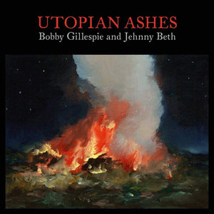 Bobby Gillespie And Jehnny Beth - Utopian Ashes (9876191) LP Clear Vinyl