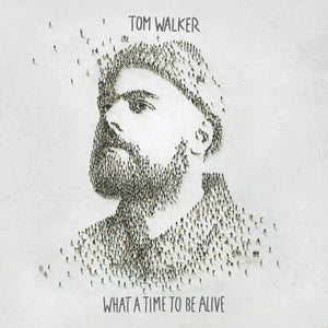 Tom Walker - What A Time To Be Alive (5801781) LP